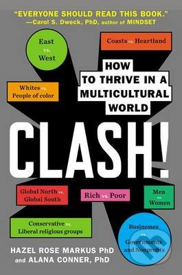 Clash! (How to thrive in a Multicultural World) - Alana Conner, Hazel Rose Markus - kniha z kategorie Odborné a naučné