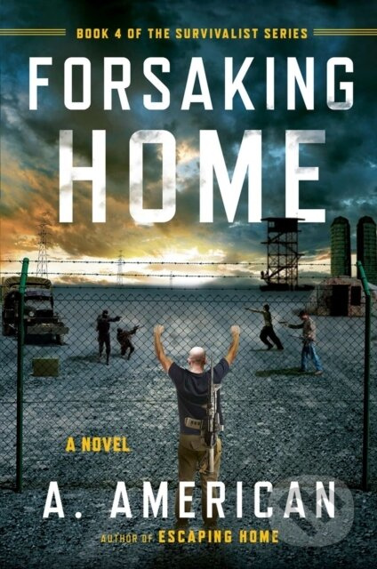 Forsaking Home - A. American - kniha z kategorie Sci-fi