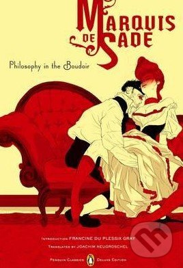 Philosophy in the Boudoir - Marquis de Sade