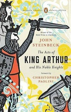 The Acts of King Arthur and His Noble Knights - John Steinbeck - kniha z kategorie Beletrie