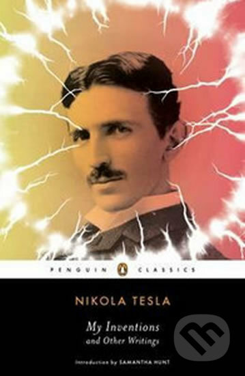 My Inventions & Other Writings - Nikola Tesla - kniha z kategorie Odborné a naučné