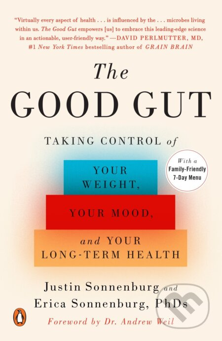 The Good Gut (Taking Control of Your Weight, Your Mood, and Your Long-term Health) - kniha z kategorie Zdraví a životní styl