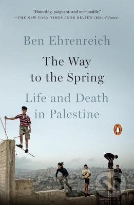 The Way to the Spring (Life and Death in Palestine) - kniha z kategorie Beletrie