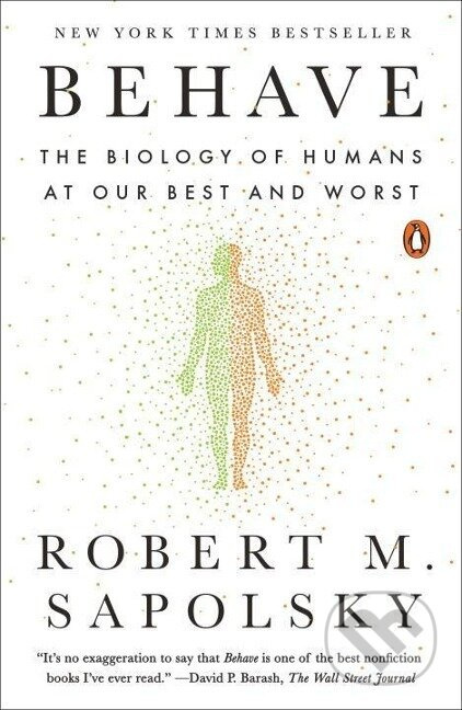 Behave - Robert M. Sapolsky - kniha z kategorie Biologie