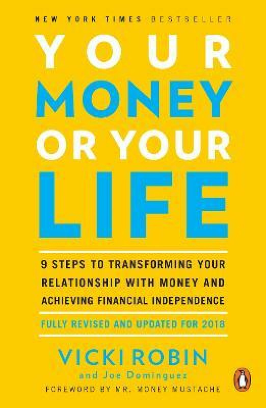Your Money or Your Life (9 steps to transforming your relationship with money and achieving financial independence) - kniha z kategorie Podnikání