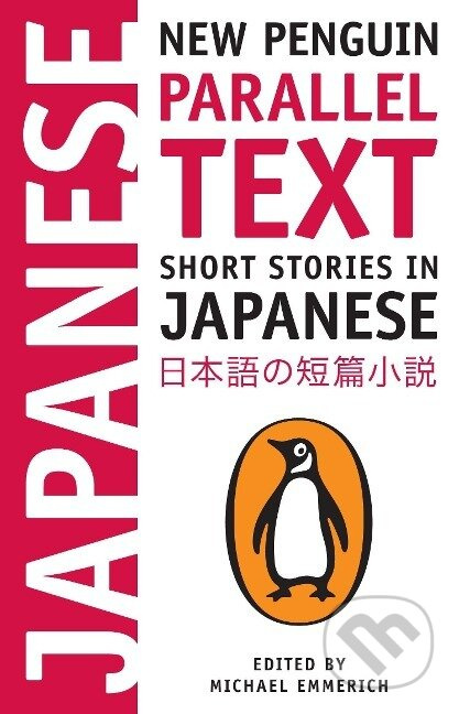 Short Stories in Japanese : New Penguin Parallel Text - kniha z kategorie Společenská beletrie