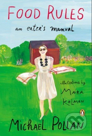 Food Rules (An Eater's Manual) - Michael Pollan - kniha z kategorie Zdraví a životní styl