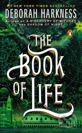 The Book of Life - Deborah Harkness - kniha z kategorie Sci-fi a fantasy