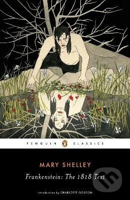 Frankenstein: The 1818 Text Penguin Books Ltd