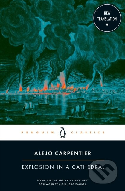Explosion in a Cathedral - Alejo Carpentier - kniha z kategorie Společenská beletrie
