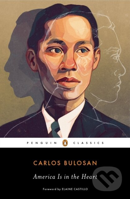 America Is in the Heart - Carlos Bulosan