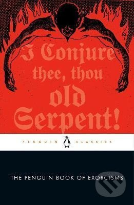 The Penguin Book of Exorcisms - P. Joseph Laycock