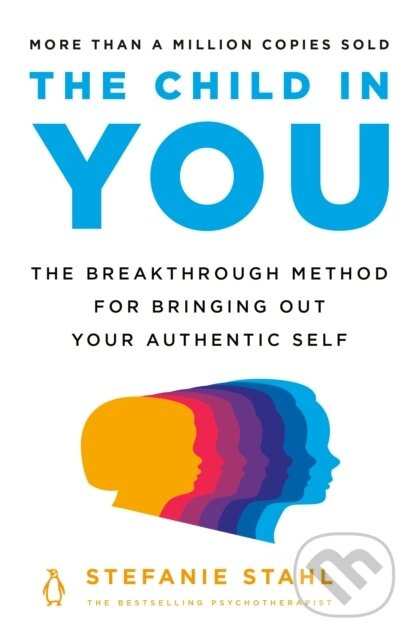 Child in You - Stefanie Stahl