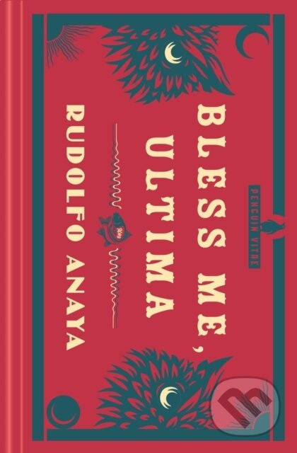 Bless Me, Ultima - Rudolfo Anaya