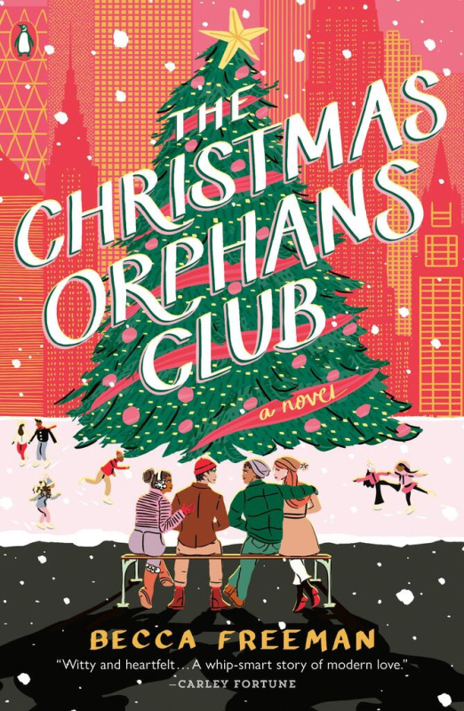 The Christmas Orphans Club: A Novel - Becca Freeman