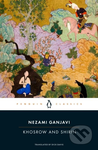 Khosrow and Shirin - Nezami Ganjavi - kniha z kategorie Společenská beletrie