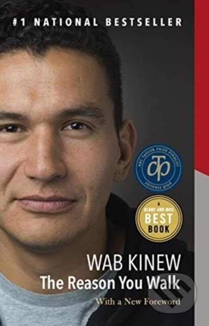 The Reason You Walk (A Memoir) - Wab Kinew - kniha z kategorie Životopisy, reportáže a myšlenky
