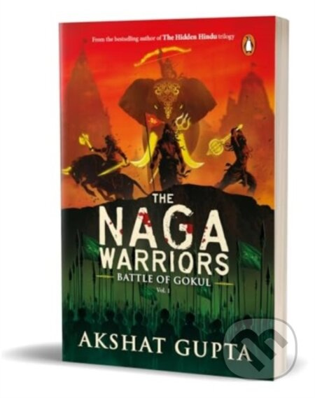 The Naga Warriors (Battle of Gokul) - Akshat Gupta - kniha z kategorie Mýty, pověsti a legendy