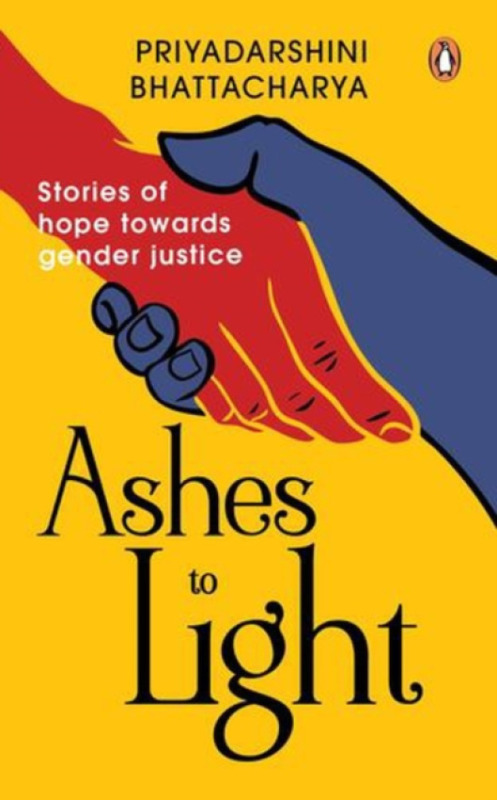 Random House, India Ashes to Light - Bhattacharya, Priyadarshini