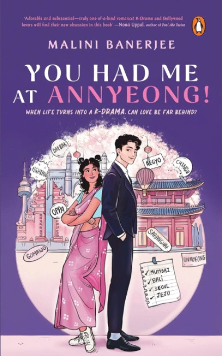 Penguin Random House India You Had Me At Annyeong - Banerjee, Malini