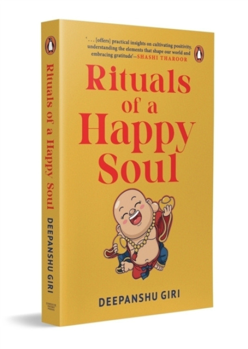 Penguin Random House India Rituals of a Happy Soul - Giri, Deepanshu