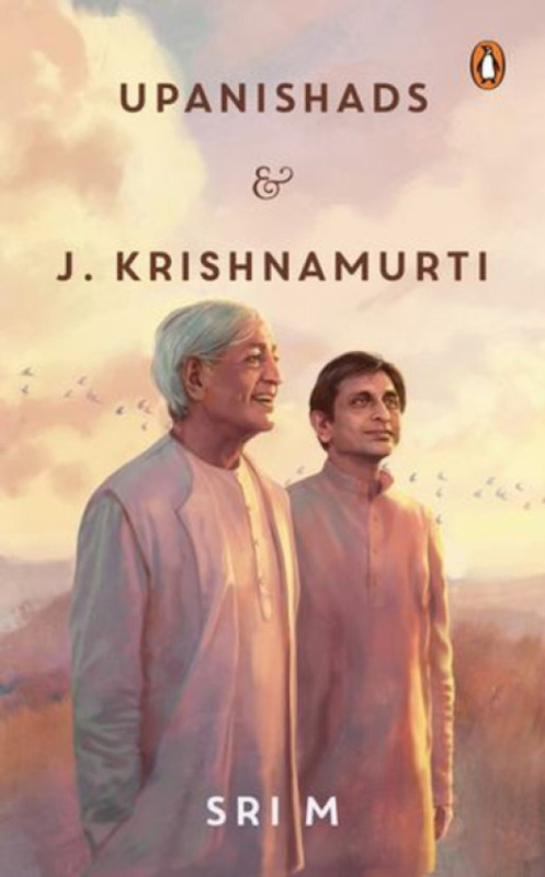 Penguin Random House India Upanishads and J Krishnamurti - Shri, M.