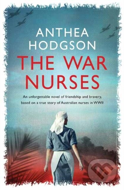 The War Nurses - Anthea Hodgson - kniha z kategorie Společenská beletrie