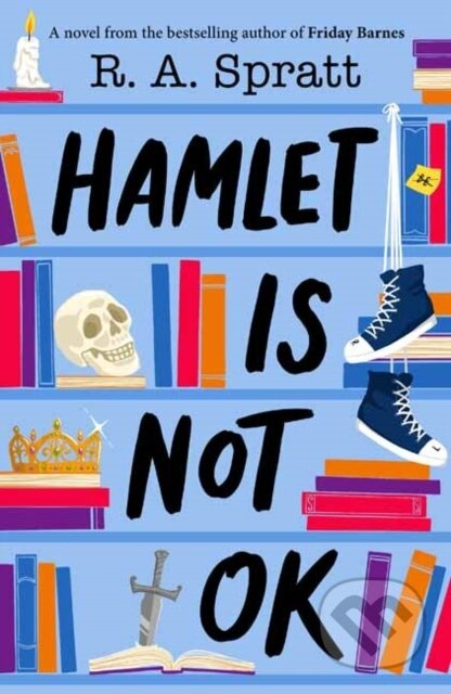 Hamlet is Not OK - R.A. Spratt - kniha z kategorie Pro děti