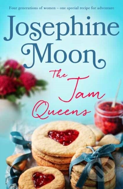 The Jam Queens - Josephine Moon - kniha z kategorie Společenská beletrie