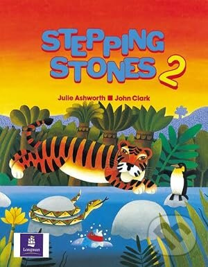 Stepping Stones Students Book 2 - Ashworth, John Clark Julie
