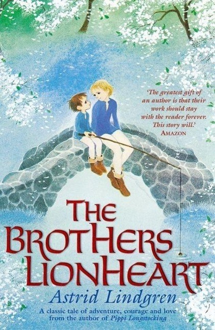 The Brothers Lionheart - Astrid Lindgren - kniha z kategorie Pro děti