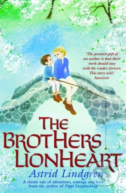 The Brothers Lionheart - Astrid Lindgren - kniha z kategorie Pro děti