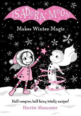 Isadora Moon Makes Winter Magic - Harriet Muncaster - kniha z kategorie Beletrie pro děti