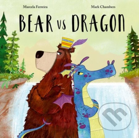 Bear vs Dragon - Marcela Ferreira - kniha z kategorie Pro děti