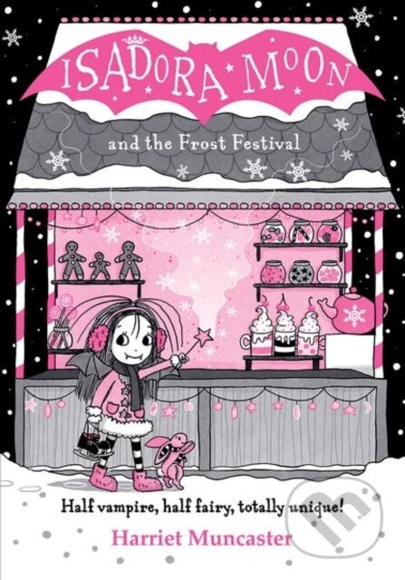 Isadora Moon and the Frost Festival - Harriet Muncaster - kniha z kategorie Pro děti
