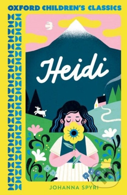 Oxford Children's Classics: Heidi - Johanna Spyri - kniha z kategorie Pro děti