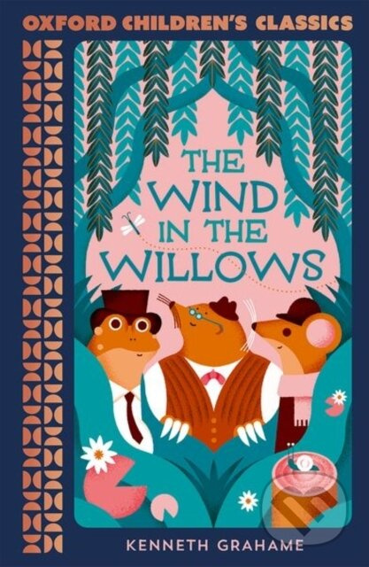 Oxford Children's Classics: The Wind in the Willows - kniha z kategorie Pro děti
