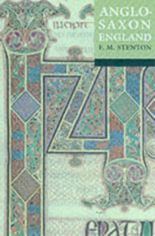 ANGLO-SAXON ENGLAND 3rd Edition (Oxford history of England) Oxford University Press
