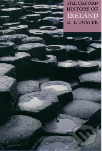The Oxford History of Ireland - R. F. Foster - kniha z kategorie Jazykové učebnice a slovníky