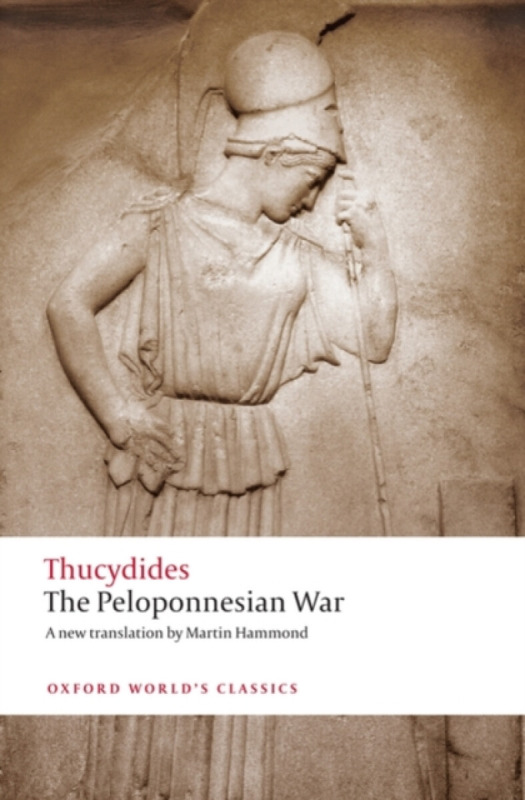 Oxford World´s Classics The Peloponnesian War Oxford University Press