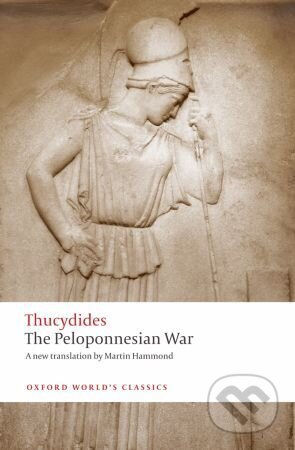 Oxford World´s Classics The Peloponnesian War Oxford University Press