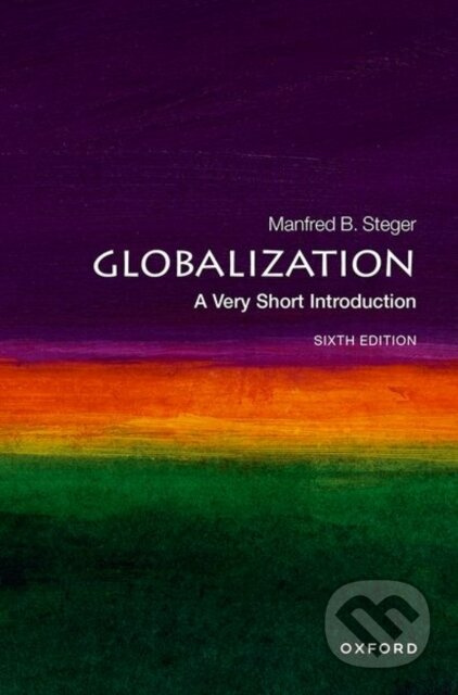 Globalization (A Very Short Introduction) - Prof Manfred B. Steger - kniha z kategorie Odborné a naučné