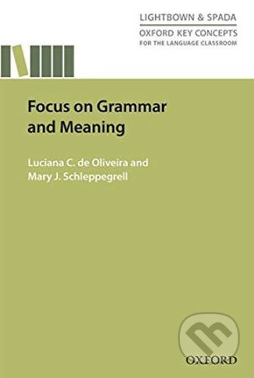 Oxford Key Concepts for the Language Classroom: Focus on Grammar and Meaning Oxford University Press