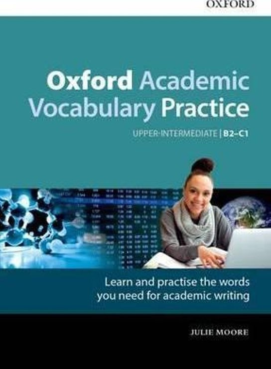 Oxford Academic Vocabulary Practice Upper-Intermediate B2-C1 with Key Oxford University Press