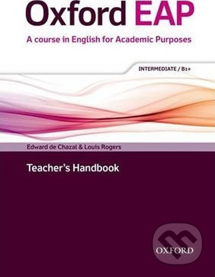 Oxford EAP (English for Academic Purposes) B1+ Teacher´s Book with DVD-ROM Oxford University Press