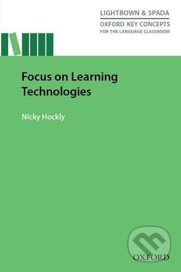 Oxford Key Concepts for the Language Classroom: Focus on Learning Technologies Oxford University Press
