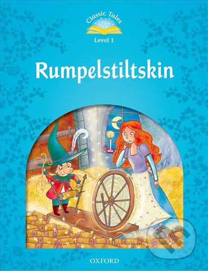 CLASSIC TALES Second Edition Beginner 1 Rumplestiltskin + audio Mp3 Oxford University Press
