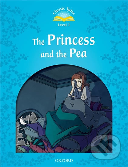 CLASSIC TALES Second Edition Beginner 1 The Princess and the Pea + Audio Mp3 Pack Oxford University Press