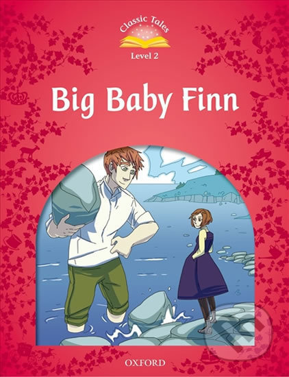 CLASSIC TALES Second Edition Level 2 Big Baby Finn + audio Mp3 Oxford University Press