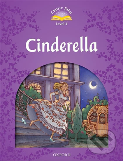 CLASSIC TALES Second Edition Level 4 Cinderella with Mp3 audio Oxford University Press